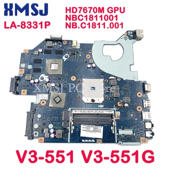 XMSJ Q5WV8 LA-8331P Nešiojamojo kompiuterio Plokštę Acer Aspire V3-551 V3-551g Pagrindinės plokštės HD7670M GPU NBC1811001 NB.C1811.001