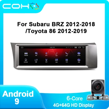 COHO Už Subaru BRZ 2012-2018 /Toyota 86 2012-2019 Android 9 4G+64G Automobilio garso sistemos Automobilio Radijo Tesla Radijo Grotuvas Automobilių GPS Navigacijos